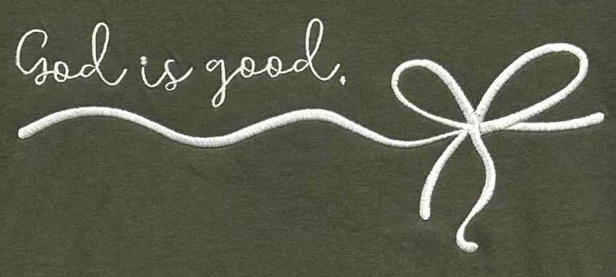 God Is Good Tshirt-Embroidered