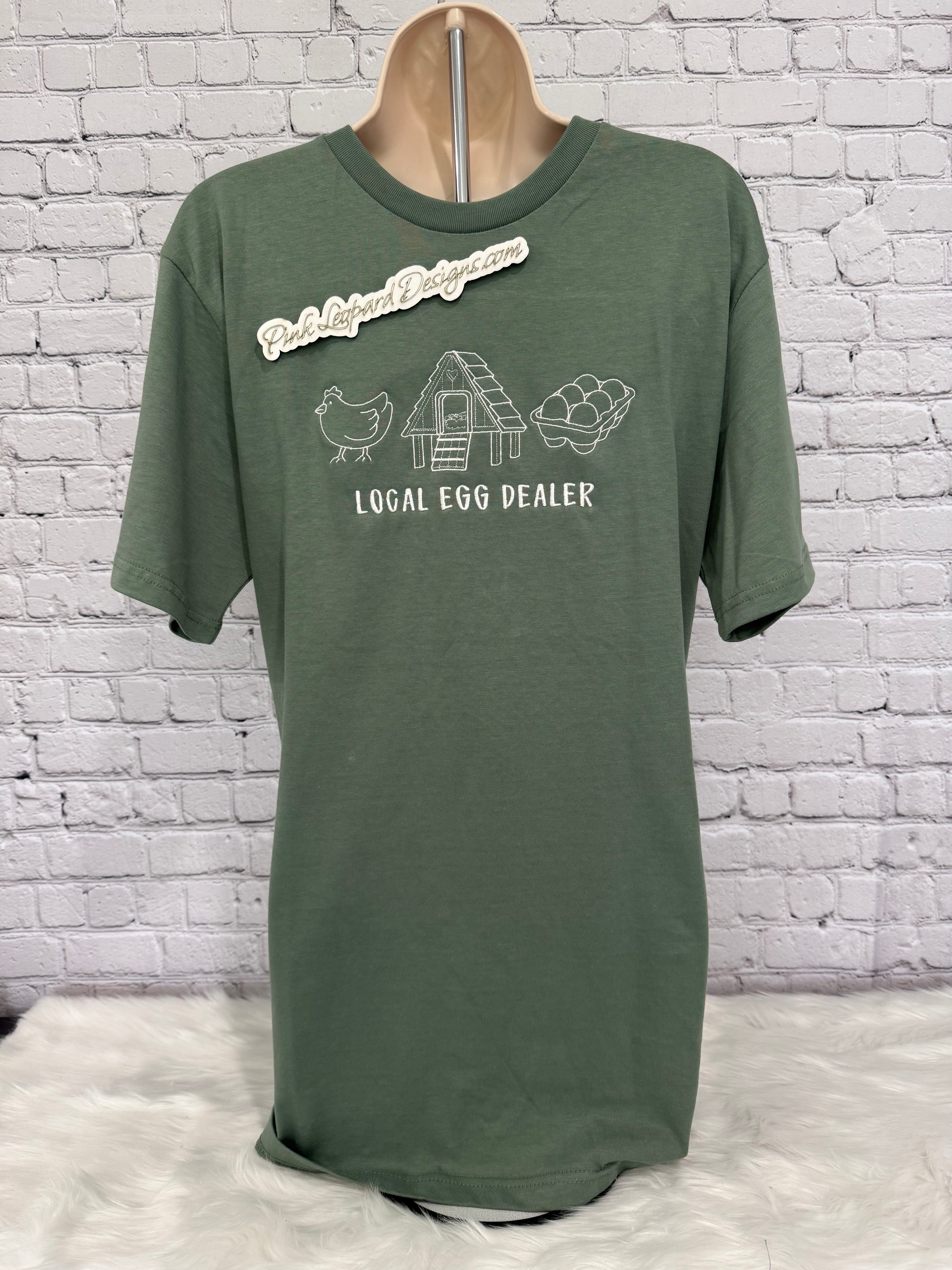 Local Egg Dealer Tshirt-Embroidered