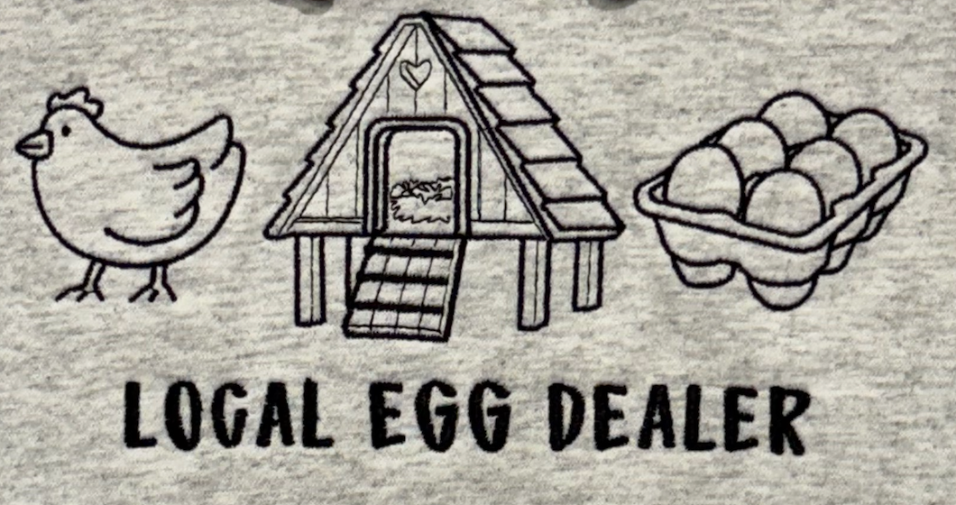 Local Egg Dealer Tshirt-Embroidered